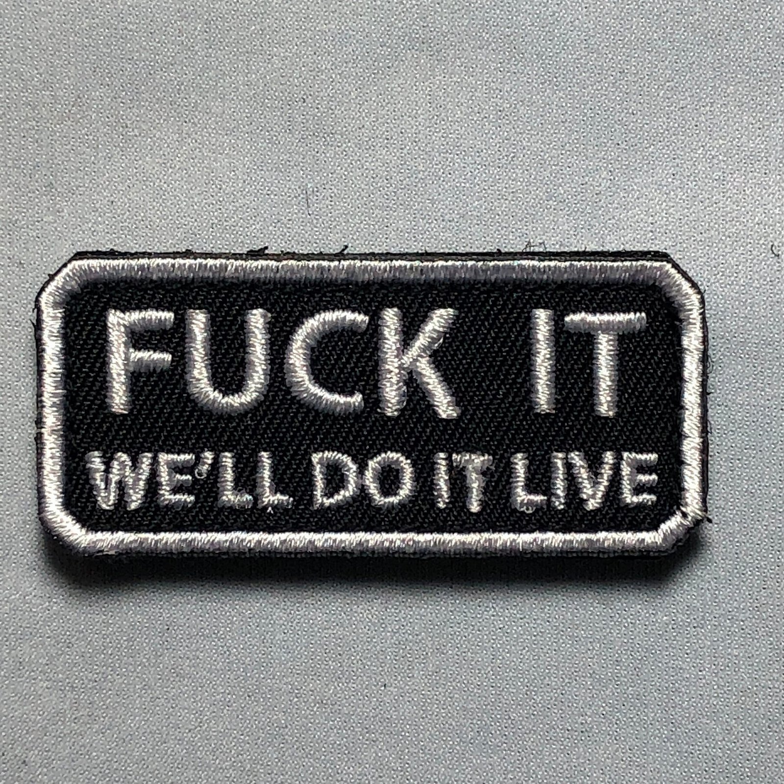 Fuck it, we’ll do it live patch morale tactical;  quote from Bill O’Reilly Goes Nuts meme funny