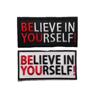 BELIEVE in YOURSELF Patch Morale Tactical Uniform Badge Bag Vest Airsoft meme funny badge ifak Military Patriotic Freedom be you