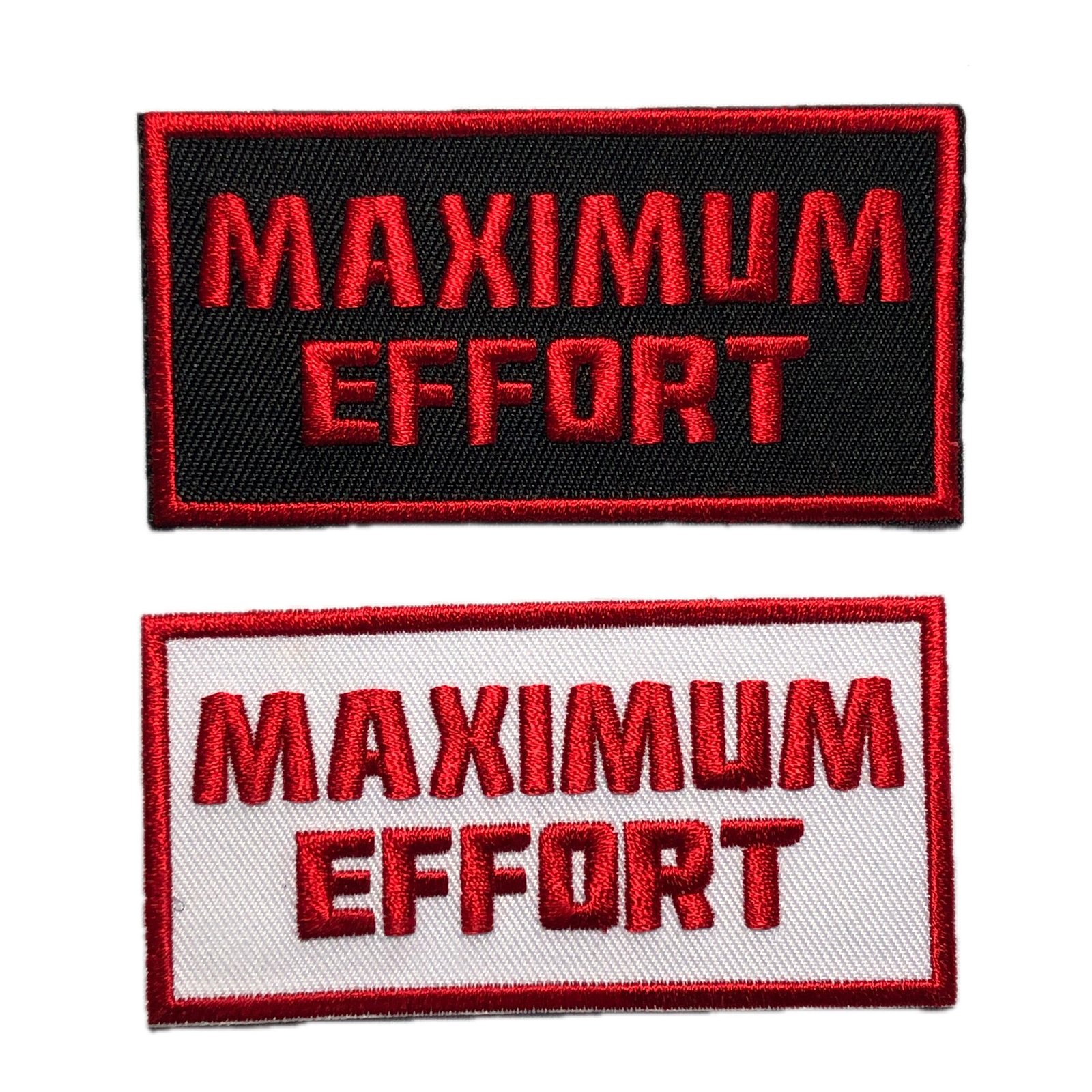 MAXIMUM EFFORT Morale Tactical Patch - Uniform Bag Vest Airsoft - Meme Funny Badge Ifak - Military Movie - Tortilla Burrito Ifak