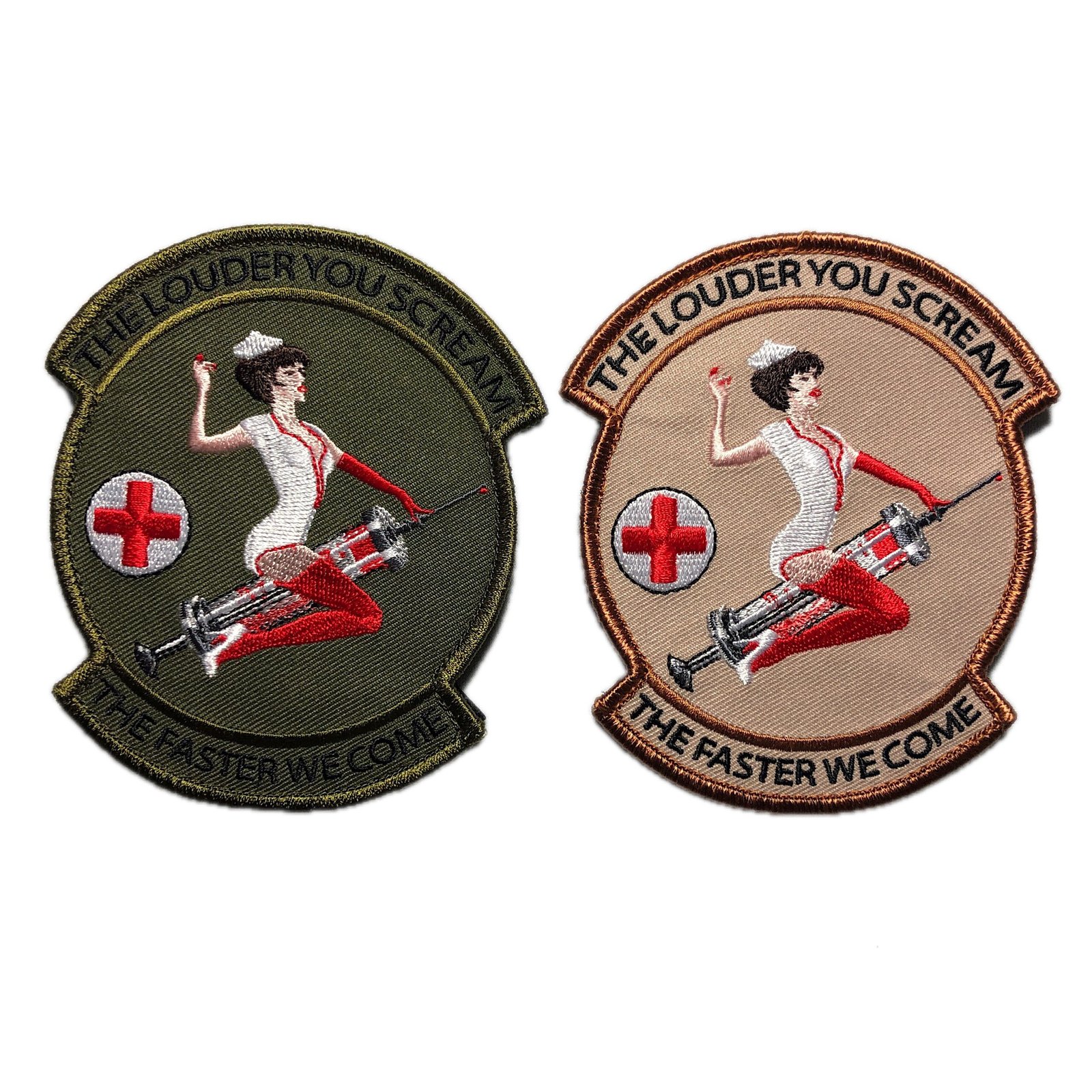 The LOUDER YOU SCREAM The Faster We Come Nurse Riding Syringe Morale tactical Patch Medic Army Paramedics Military ifak bok Sexy Emblem